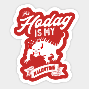 The Hodag is My Valentine Cute Valentines Day Cryptid Sticker